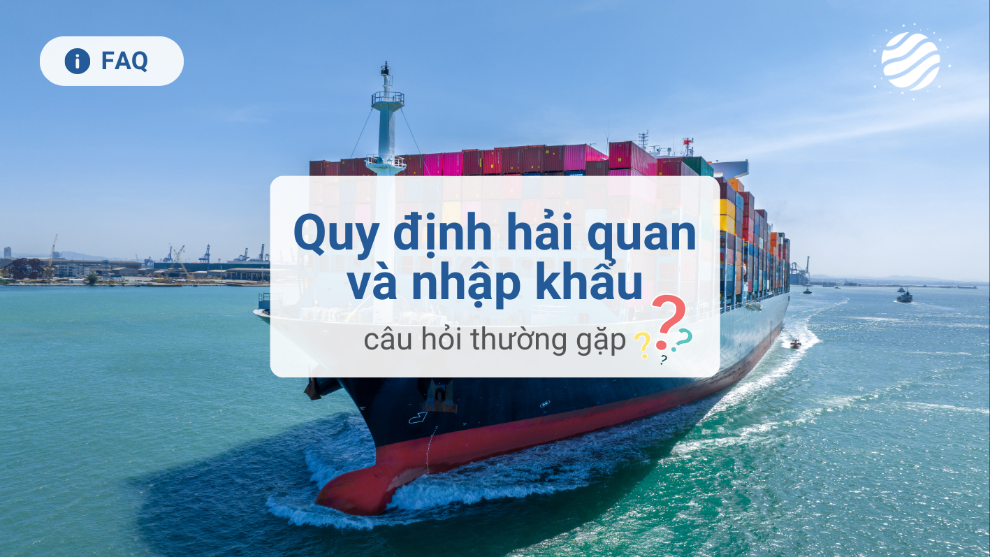 quy dinh hai quan va nhap khau